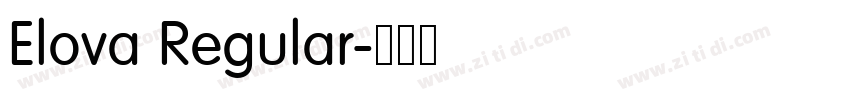 Elova Regular字体转换 Elova Regular字体转换